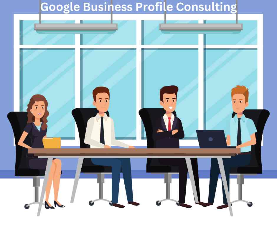 Google Business Profile Consulting